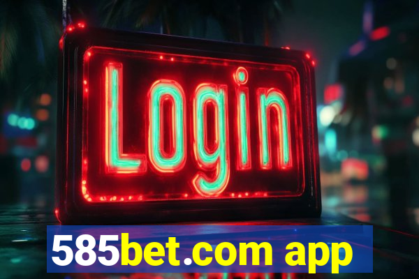 585bet.com app